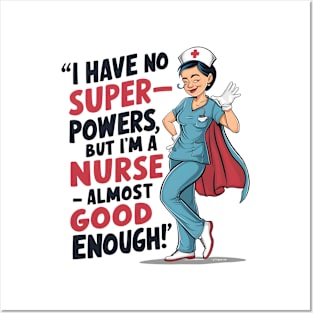 Nurse: Almost Superhuman Design Posters and Art